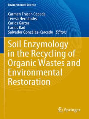 cover image of Soil Enzymology in the Recycling of Organic Wastes and Environmental Restoration